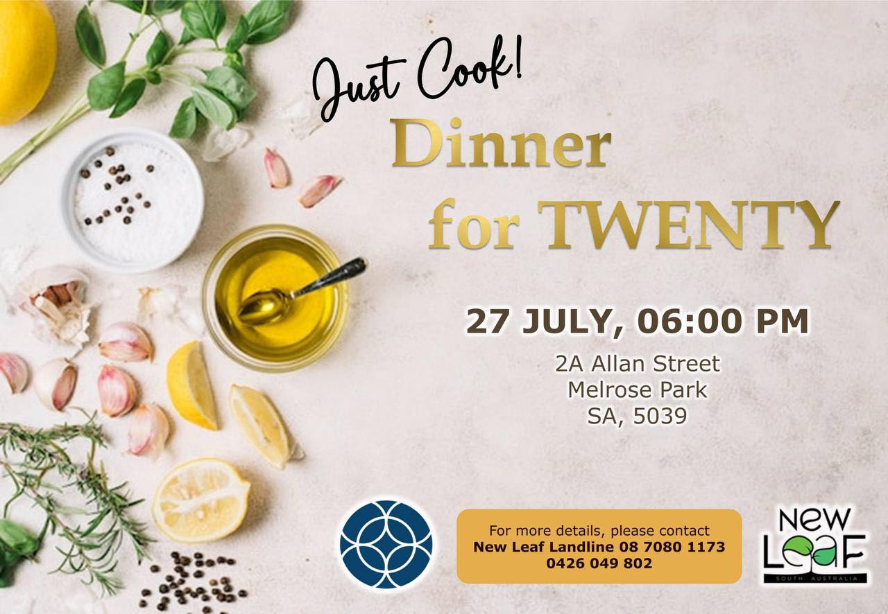 DINNER FOR TWENTY Cooking Class                              Happening on the 27th of July, Thursday 6:00pm